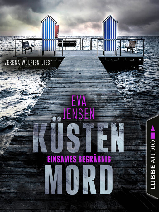 Title details for Einsames Begräbnis--Küstenmord, Teil 3 (Ungekürzt) by Eva Jensen - Available